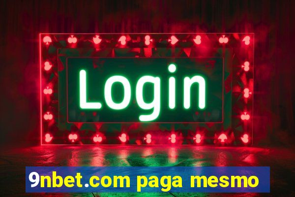 9nbet.com paga mesmo